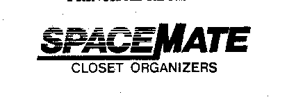 SPACEMATE CLOSET ORGANIZERS