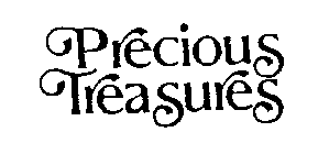 PRECIOUS TREASURES