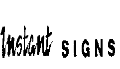 INSTANT SIGNS