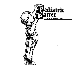 PEDIATRIC PATTER YOUR GUIDE TO HEALTHY KIDS.