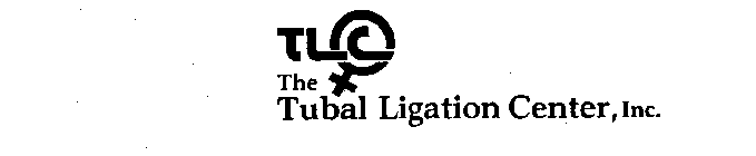 THE TUBAL LIGATION CENTER, INC. TLC