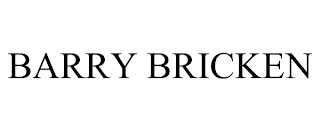 BARRY BRICKEN