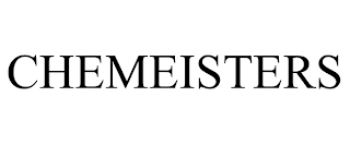 CHEMEISTERS