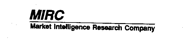 MIRC MARKET INTELLIGENCE RESEARCH COMPANY