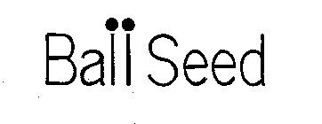 BALL SEED