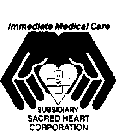 IMMEDIATE MEDICAL CARE