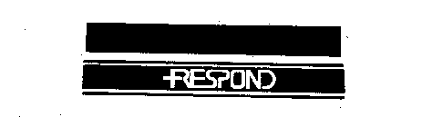 RESPOND