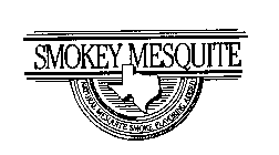 SMOKEY MESQUITE NATURAL MESQUITE SMOKE FLAVORING ADDED