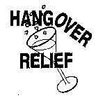 HANGOVER RELIEF