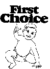 FIRST CHOICE