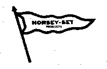 HORSEY-SET PRODUCTS