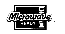 MICROWAVE READY