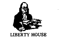 LIBERTY HOUSE