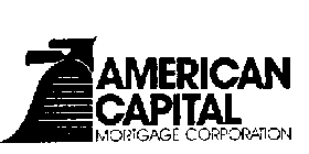 AMERICAN CAPITAL MORTGAGE CORPORATION