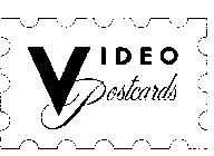 VIDEO POSTCARDS