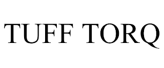 TUFF TORQ