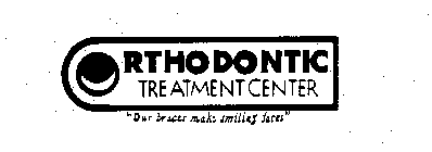 ORTHODONTIC TREATMENT CENTER 