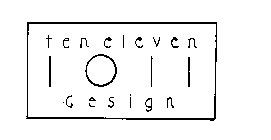 TEN ELEVEN DESIGN 10 11