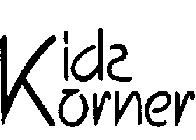 KIDS KORNER