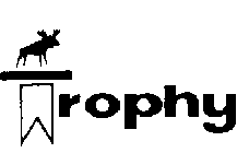 TROPHY