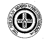 THE AMERICAN BOARD OF ANESTHESIOLOGY, INC.