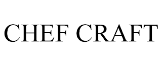 CHEF CRAFT