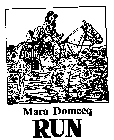 MARA DOMECQ RUN