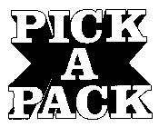 PICK A PACK