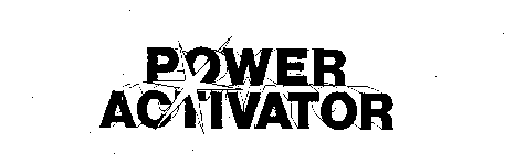 POWER ACTIVATOR