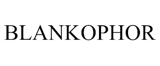 BLANKOPHOR