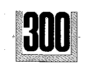 300