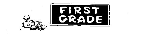 FIRST GRADE