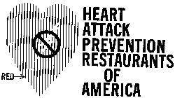 HEART ATTACK PREVENTION RESTAURANTS OF AMERICA