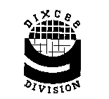 DIXCEE DIVISION