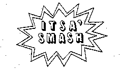 ITSA' SMASH