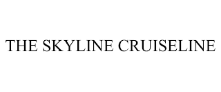 THE SKYLINE CRUISELINE