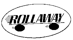 ROLLAWAY