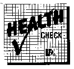 HEALTH CHECK