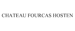 CHATEAU FOURCAS HOSTEN