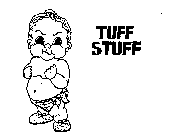 TUFF STUFF