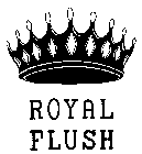 ROYAL FLUSH