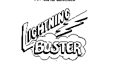 LIGHTNING BUSTER