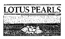 LOTUS PEARLS