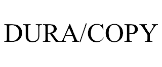 DURA/COPY