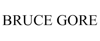 BRUCE GORE