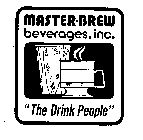 MASTER-BREW BEVERAGES, INC. 