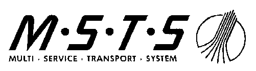 M-S-T-S MULTI- SERVICE- TRANSPORT- SYSTEM