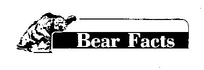 BEAR FACTS