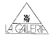 WMF LA GALLERIA