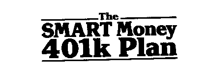 THE SMART MONEY 401K PLAN